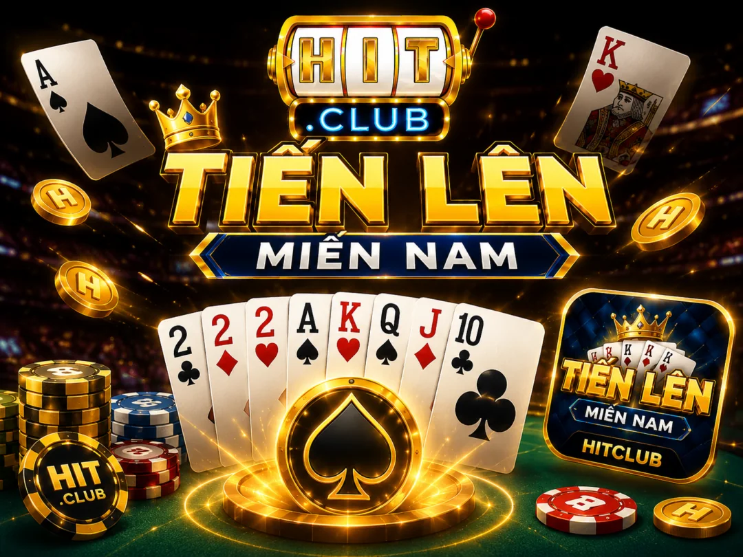 Game Tiến Lên Miền Nam tại sảnh hitclub đông người chơi nhất