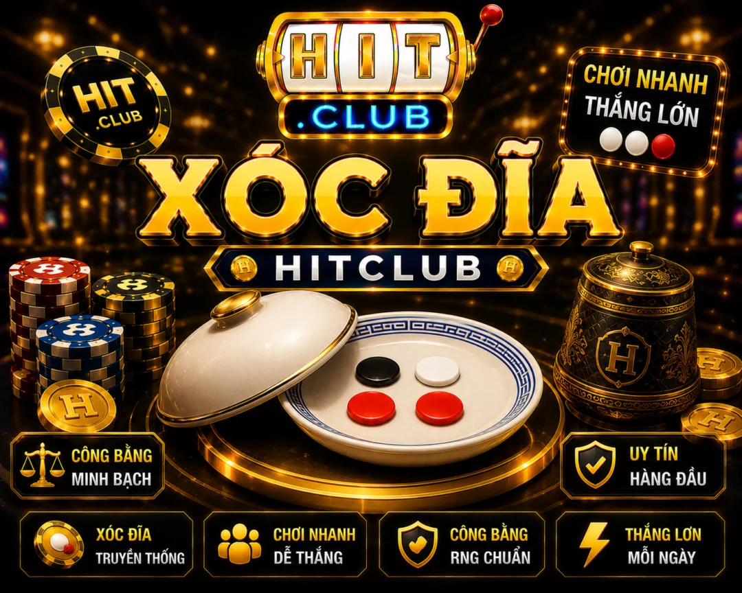 Xóc đĩa hitclub truyền thống